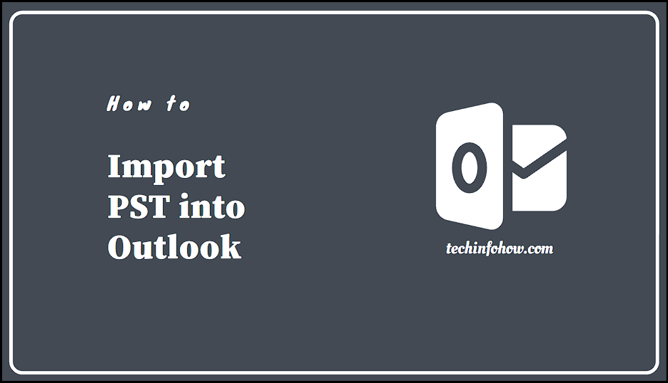 how to import pst into outlook